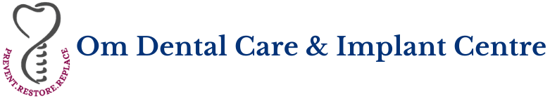 Om Dental Care Om Dental Care